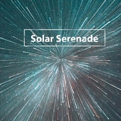Solar Serenade