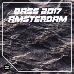 Bass 2017 Amsterdam