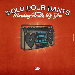 Hold Your Pants (Remix)