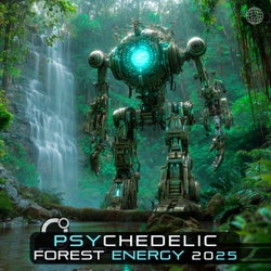 Psychedelic Forest Energy 2025