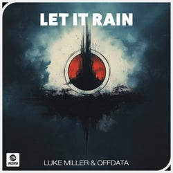 Let It Rain (Extended Mix)