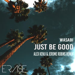 Just Be Good ( Alex Kenji & Jerome Robins Remix )