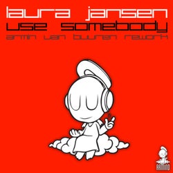 Use Somebody - Armin van Buuren Rework