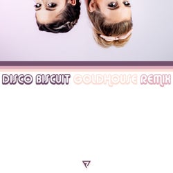 Disco Biscuit - GOLDHOUSE Remix