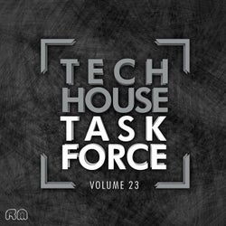 Tech House Task Force Vol. 23