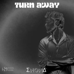Turn Away