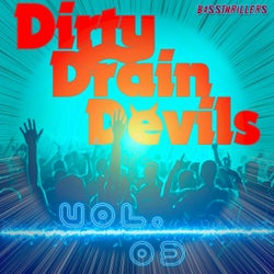 Dirty Drain Devils, Vol. 3