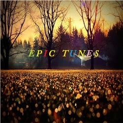 Epic Tunes: April