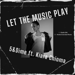 Let the Music Play feat. Kiara Chioma
