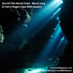 OutOfThisWorld Mar2019 - DJ Kerry Rogers