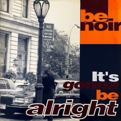 It's Gonna Be Alright