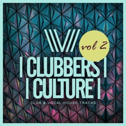 Clubbers Culture: Club & Vocal House Tracks, Vol.2