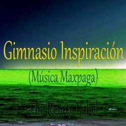 Gimnasio Inspiracion (Fitness Workout Music)