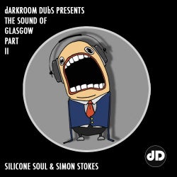 The Sound Of Glasgow Part II (Silicone Soul & Simon Stokes)