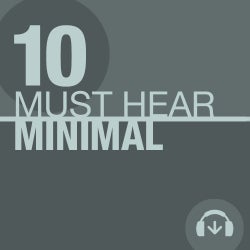 10 Must Hear Minimal Tracks - Week 3