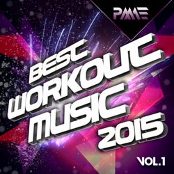 Best Workout Music 2015, Vol. 1