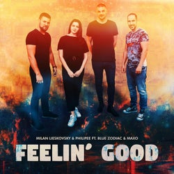 Feelin' Good (feat. BlueZodiac & Maxo)