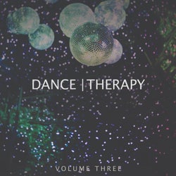 Dance Therapy, Vol. 3 (Finest In Club House & EDM Music)