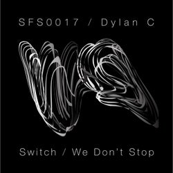 Switch / We Don't Stop