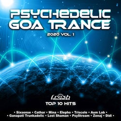 Psychedelic Goa Trance: 2020 Top 10 Hits, Vol. 1