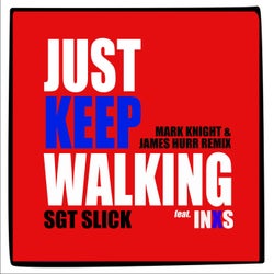 Just Keep Walking (Mark Knight & James Hurr Extended Remix)