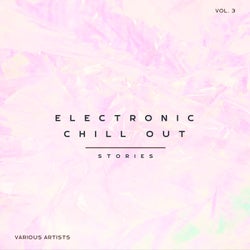 Electronic Chill Out Stories, Vol. 3