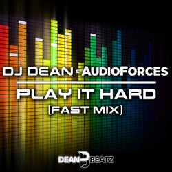 Play It Hard (Fast Mix)