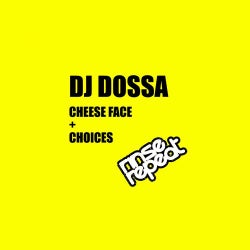 Cheese Face / Choices