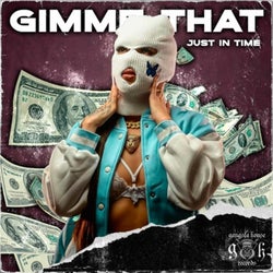 Gimme That