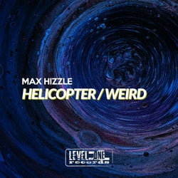 Helicopter / Weird