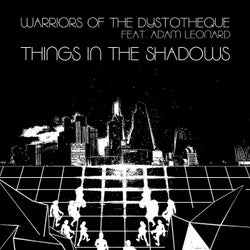 Things in the Shadows (feat. Adam Leonard)