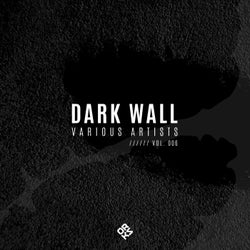 Dark Wall,Vol.006