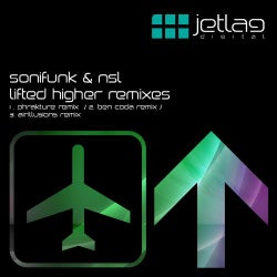 Lifted Higher Remixes