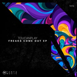 Freaks Come Out EP