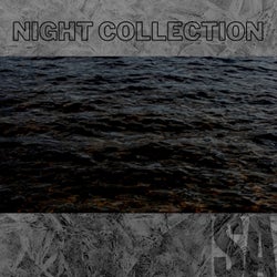 NIGHT COLLECTION