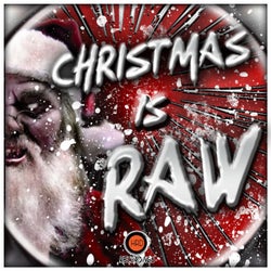 Christmas Is Raw