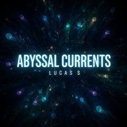 Abyssal Currents