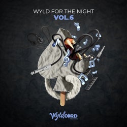 Wyld For The Night Vol.6