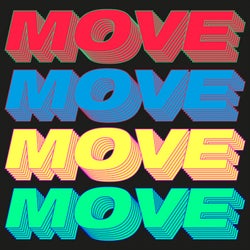 Move (Time To Get Loose)