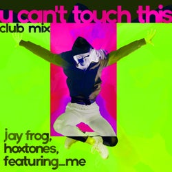 U Can't Touch This (Club Mix)
