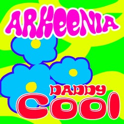 Daddy Cool (Arkeenia Remix)