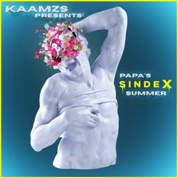 Kaamzs Presents: Papas SINDEX Summer