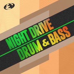 Night Drive Drum & Bass, Vol.7