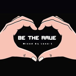 Be The Rave Mixed By Leno-Z