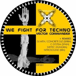 We Fight For Techno