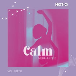Calm & Collected 010