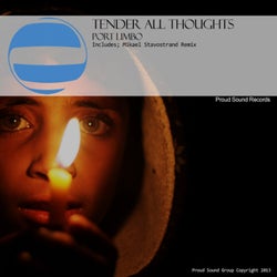 Tender All Thoughts