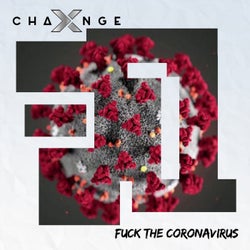 Fuck The Coronavirus (Extended Mix)
