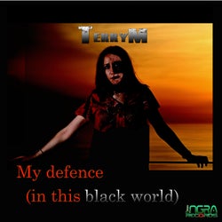 My Defence (in This Black World)