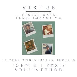 Finest Days 10 Year Anniversary Remixes